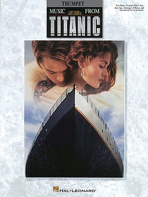 Music from Titanic: Trumpet - Hal Leonard Corp (Creator)