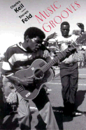 Music Grooves: Essays and Dialogues