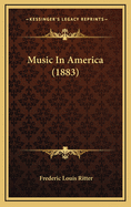 Music in America (1883)