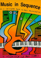 Music in Sequence: Complete Guide to MIDI Sequencing