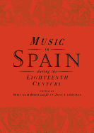 Music in Spain During the Eighteenth Century