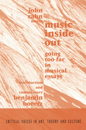 Music Inside Out: Going Too Far in Musical Essays