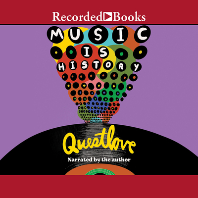 Music Is History - Questlove, Questlove (Narrator)
