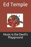 Music is the Devil's Playground