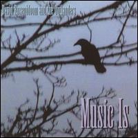 Music Is - David Rosenbloom & The Outlanders