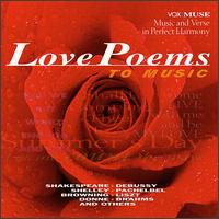 Music & Love Poems - Chris Campbell; Christopher Todd Landor; Concord String Quartet; Frank Morelli (bassoon); George Silfies (clarinet);...