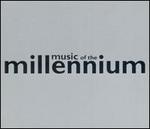 Music of the Millenium