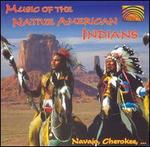 Music of the Native Americans Indians
