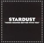 Music Sounds Better With You 