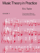 Music Theory in Practice: Grade 3 - Taylor, Eric (Composer)
