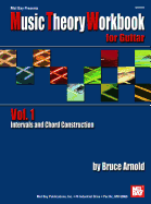 Music Theory Workbook for Guitar, Volume 1: Intervals and Chord Construction
