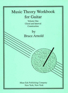 Music Theory Workbook for Guitar Volume One