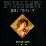 Musica per Organo del XVII Secolo