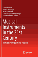 Musical Instruments in the 21st Century: Identities, Configurations, Practices