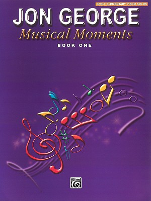 Musical Moments, Bk 1 - George, Jon (Composer)