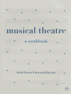 Musical Theatre: A Workbook