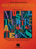 Musical Theatre Anthology for Teens, Young Women's Edition