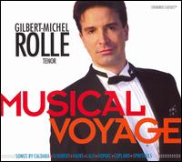 Musical Voyage - Alexander Tenenbaum (violin); Diane Barere (cello); Eric Trudel (piano); Gilbert-Michel Rolle (tenor);...