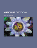 Musicians of To-Day