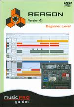 Musicpro Guides: Reason 4 - Beginner Level - 