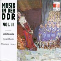 Musik in der DDR, Vol. 2 - Annelies Burmeister (alto); Berlin Radio Solistenvereinigung; Bl�servereinigung Berlin; Christel Klug (soprano);...