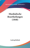 Musikalische Beurtheilungen (1848)