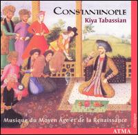 Musique du Moyen Age et de la Rennaissance - Constantinople; Kiya Tabassian (setar)