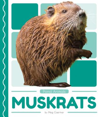 Muskrats - Gaertner, Meg