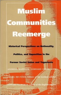 Muslim Communities - Kappeler, Andreas (Editor), and Simon, Gerhard (Editor), and Brunner, Gerog (Editor)