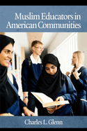 Muslim Educators in American Communities