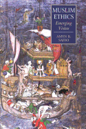 Muslim Ethics: Emerging Vistas