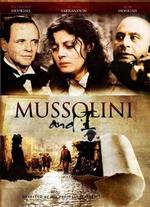 Mussolini and I