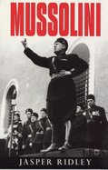 Mussolini - Ridley, Jasper