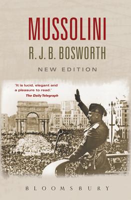 Mussolini - Bosworth, Richard J. B., Dr.