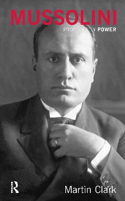 Mussolini - Clark, Martin