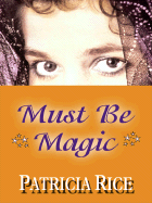 Must Be Magic