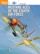 Mustang aces of the Eighth Air Force