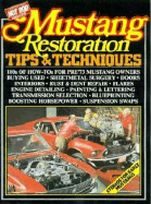 Mustang Restoration Tips & Techniques