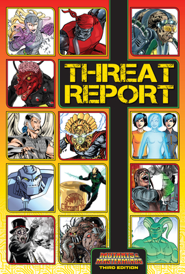 Mutants & Masterminds Rpg: Threat Report - Kenson, Steve