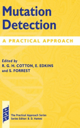 Mutation Detection: A Practical Approach