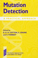 Mutation Detection: A Practical Approach