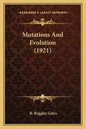 Mutations and Evolution (1921)