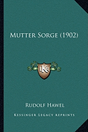 Mutter Sorge (1902)