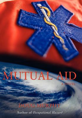 Mutual Aid - Murphy, Doug