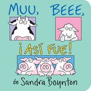 Muu, Beee, �As� Fue! (Moo, Baa, La La La!)