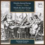 Muzyka Dawnej Europy: Niemcy - Polska