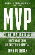MVP: Raise Your Game. Unlock Your Potential