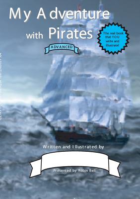 My Adventure with Pirates (Advanced) - Bell, Robin