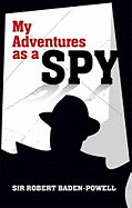 My Adventures as a Spy