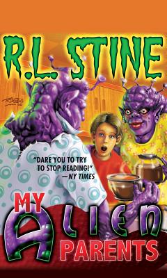 My Alien Parents - Stine, R L